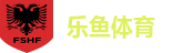 乐鱼体育-乐享胜利，鱼跃未来-Leyu Sports APP官方网站